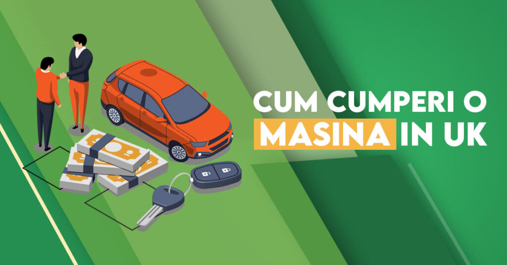 cum cumperi o masina in uk